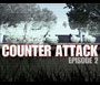 Counter Attack: Episode 2