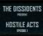 Hostile Acts: Episode 1