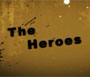 The Heroes