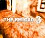 The Reload 3