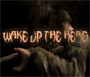 Wake Up The Hero