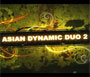 Asian Dynamic Duo 2