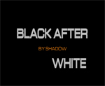 Black After White