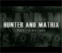 Hunter and Matrix - Back to History