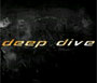 Deep Dive