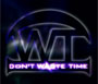 Don't Waste Time