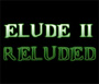 Elude 2 - Reluded