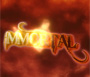 Immortal