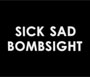 Sick Sad Bombsight