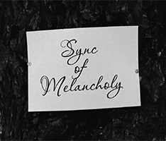 Sync of Melancholy