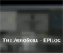 The AeroSkill - EPIlog