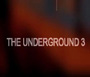 The Underground 3