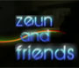 Zeun and Friends