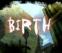 Birth