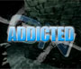 Addicted