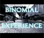 Binomial Experience