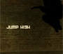 Jump High Jump Hard