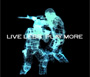 Live Less, Play More