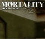 Mortality - Trailer