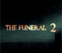 The Funeral 2