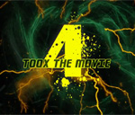 TOOX The Movie 4