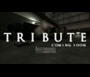 Tribute - Trailer 2