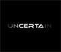 Uncertain Trailer