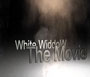 White WiddoW - The Movie