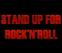 Click to View Stand Up For ROCK