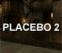 Placebo 2