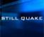 Still Quake