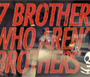 7 Brothers Who Arent Brothers