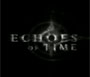 Echoes Of Time - Teaser
