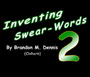 Inventing Swear Words 2