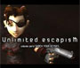 Unlimited Escapism Vol.0 : Shock Your Senses