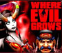 Where Evil Grows