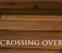 Crossing Over
