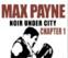 Max Payne - Noir Undercity Chapter 1