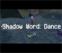 Shadow Word Dance